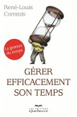 Gérer efficacement son temps (eBook, ePUB)