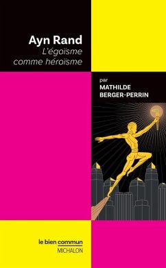 Cover Ayn Rand. L'égoïsme comme héroïsme (eBook, ePUB)