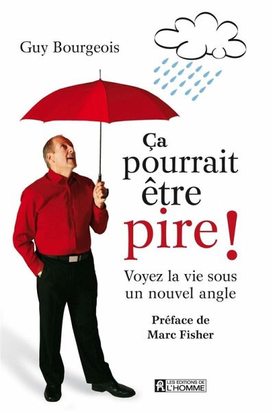 Ça pourrait être pire ! (eBook, ePUB)