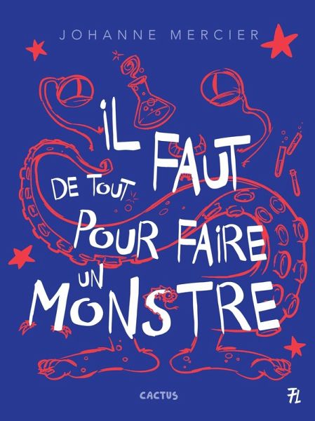 Il faut de tout pour faire un monstre (eBook, PDF) Il faut de tout pour faire un monstre (eBook, PDF)