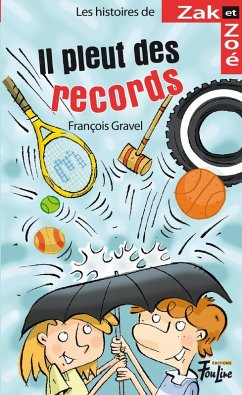 Il pleut des records (eBook, PDF) - Francois Gravel, Gravel