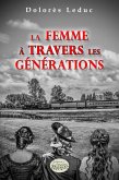 La femme à travers les générations (eBook, ePUB) La femme à travers les générations (eBook, ePUB)
