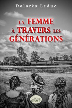 Cover La femme à travers les générations (eBook, ePUB)