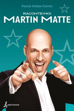 Cover Raconte-moi Martin Matte (eBook, ePUB)