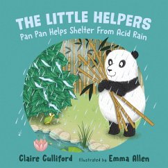 Cover The Little Helpers: Pan Pan Helps Shelter From Acid Rain : (a climate-conscious children's book) (eBook, ePUB)