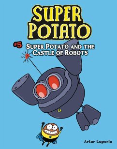 Super Potato and the Castle of Robots (eBook, ePUB) - Laperla, Artur