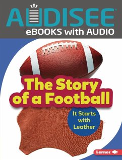 Story of a Football (eBook, ePUB) - Nelson, Robin Story of a Football (eBook, ePUB) - Nelson, Robin