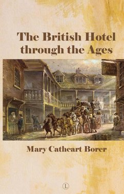 Cover The British Hotel Through the Ages (eBook, PDF)