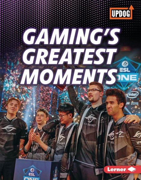 Gaming's Greatest Moments (eBook, ePUB)