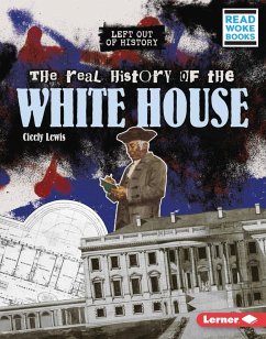 Real History of the White House (eBook, ePUB) - Lewis, Cicely