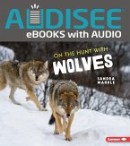On the Hunt with Wolves (eBook, ePUB)