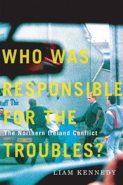 Cover Who Was Responsible for the Troubles? (eBook, ePUB)