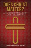 Does Christ Matter? (eBook, ePUB)