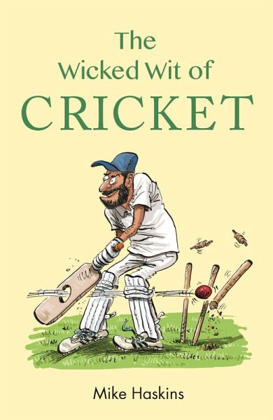 Wicked Wit of Cricket (eBook, ePUB) Wicked Wit of Cricket (eBook, ePUB)