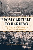 From Garfield to Harding (eBook, PDF) From Garfield to Harding (eBook, PDF)