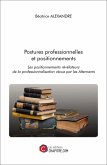 Postures professionnelles et positionnements (eBook, ePUB) Postures professionnelles et positionnements (eBook, ePUB)