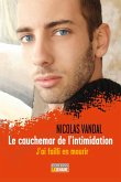 Le cauchemar de l'intimidation (eBook, ePUB) Le cauchemar de l'intimidation (eBook, ePUB)