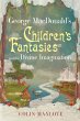 George MacDonald's Children's Fantasies... - Bild 1