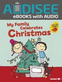 My Family Celebrates Christmas (eBook, ePUB) My Family Celebrates Christmas (eBook, ePUB)