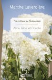 Alice, Aline et Rosalie (eBook, ePUB) Alice, Aline et Rosalie (eBook, ePUB)