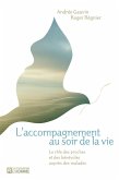 L'accompagnement au soir de la vie (eBook, ePUB) L'accompagnement au soir de la vie (eBook, ePUB)