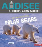 On the Hunt with Polar Bears (eBook, ePUB) On the Hunt with Polar Bears (eBook, ePUB)