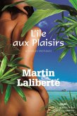 L'île aux Plaisirs (eBook, ePUB) L'île aux Plaisirs (eBook, ePUB)