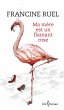 Ma mère est un flamant rose (eBook,... - Bild 1