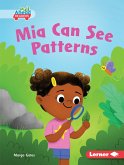 Mia Can See Patterns (eBook, ePUB)