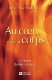 Au coeur de notre corps (eBook, ePUB)