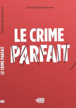 Cover Le crime parfait (eBook, ePUB)