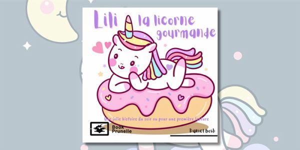 Lili la licorne gourmande (eBook, PDF) Lili la licorne gourmande (eBook, PDF)