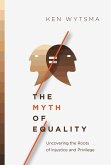 Myth of Equality (eBook, ePUB)