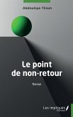 Le point de non-retour (eBook, PDF)
