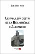 Le fabuleux destin de la Bibliothèque... - Bild 1