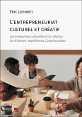 L'entrepreneuriat culturel et créatif (eBook, ePUB)