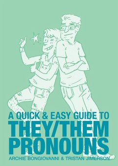 Quick and Easy Guide to They/Them Pronouns (eBook, PDF) - Bongiovanni, Archie