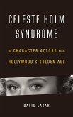 Celeste Holm Syndrome (eBook, PDF)