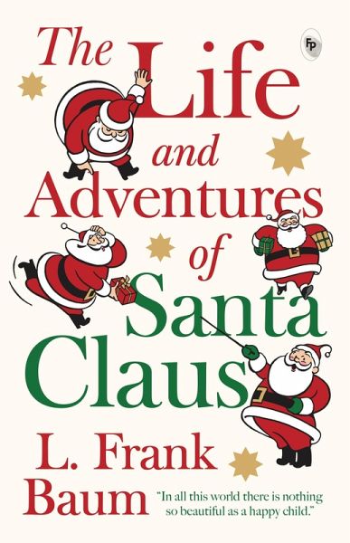 Life and Adventures of Santa Claus (eBook, ePUB) Life and Adventures of Santa Claus (eBook, ePUB)