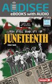 Real History of Juneteenth (eBook, ePUB)