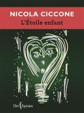 L'Étoile enfant (eBook, ePUB) L'Étoile enfant (eBook, ePUB)