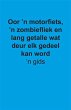 Gids: Oor 'n motorfiets, 'n zombiefliek... - Bild 1