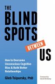 Blindspots Between Us (eBook, PDF)