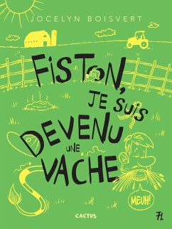 Cover Fiston, je suis devenu une vache (eBook, PDF)