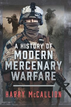 Cover History of Modern Mercenary Warfare (eBook, ePUB)