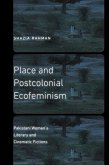Place and Postcolonial Ecofeminism (eBook, PDF)