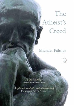 The Atheist's Creed (eBook, ePUB) - Palmer, Michael