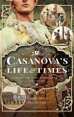 Casanova's Life and Times (eBook, ePUB)