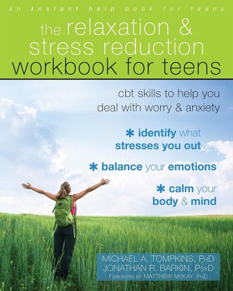 Relaxation and Stress Reduction Workbook for Teens (eBook, PDF)