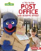 Trip to the Post Office with Sesame Street (R) (eBook, ePUB)